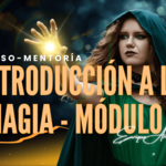 Introducción a la Magia – Mentoría – Módulo 1