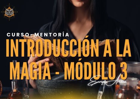 Introducción a la Magia – Mentoría – Módulo 3