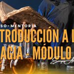 Introducción a la Magia – Mentoría – Módulo 5